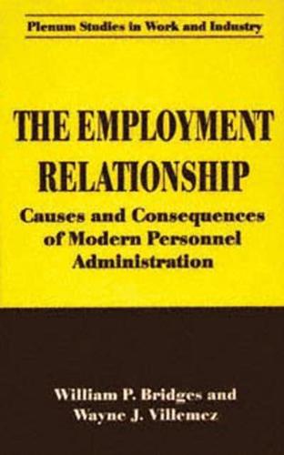 The Employment Relationship : Causes and Consequences of Modern Personnel Administration