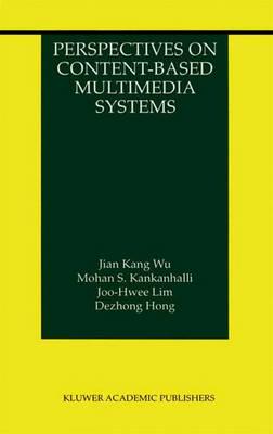 Perspectives on Content-Based Multimedia Systems