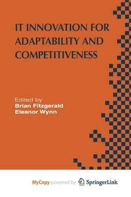 IT Innovation for Adaptability and Competitiveness