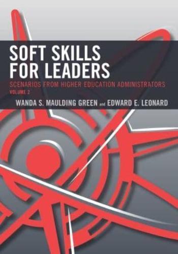 Soft Skills for Leaders Volume 2