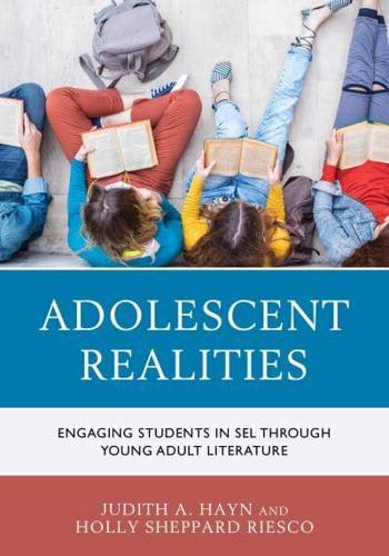 Adolescent Realities: Engaging Students in SEL through Young Adult Literature
