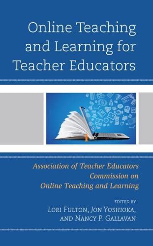 Online Teaching and Learning for Teacher Educators