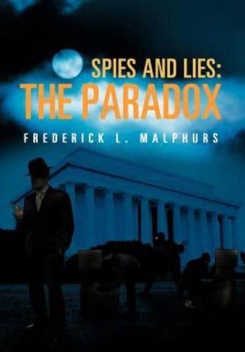 Spies and Lies: The Paradox