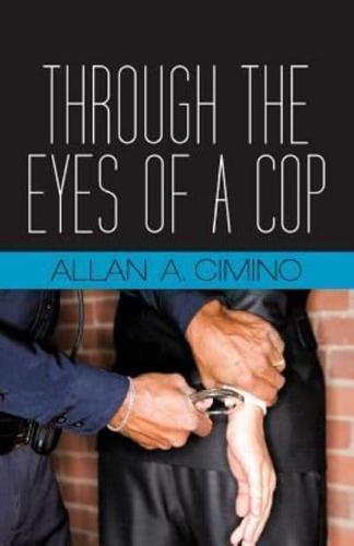 Through the Eyes of a Cop