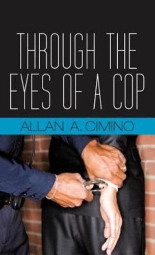 Through the Eyes of a Cop