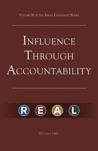 Make a Difference: Influence Through Accountability: VOLUME 2 OF THE EAGLE LEADERSHIP SERIES FOR BUSINESS PROFESSIONALS