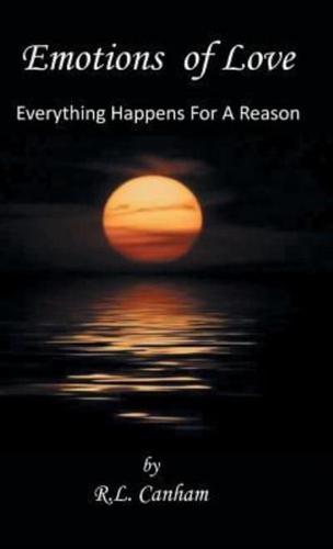 Emotions of Love: Everything Happens for a Reason