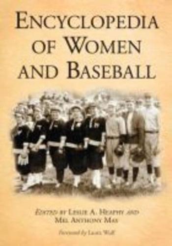 Encyclopedia of Women and Baseball