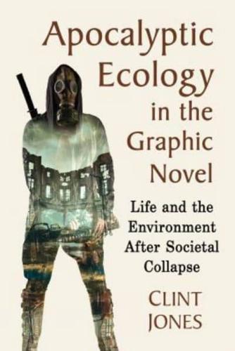 Apocalyptic Ecology in the Graphic Novel