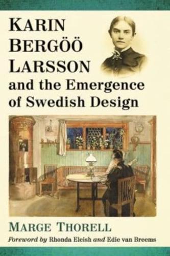 Karin Bergoo Larsson and the Emergence of Swedish Design