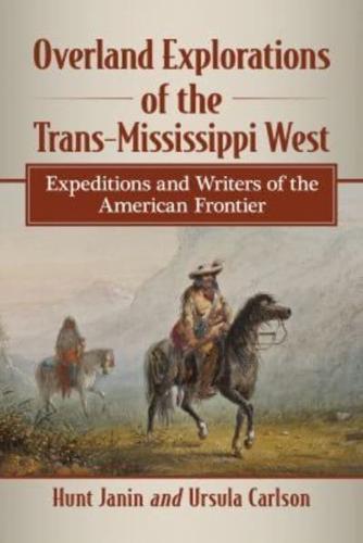 Overland Explorations of the Trans-Mississippi West