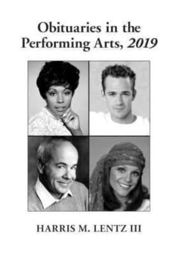 Obituaries in the Performing Arts, 2019