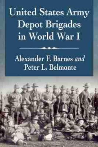 United States Army Depot Brigades in World War I