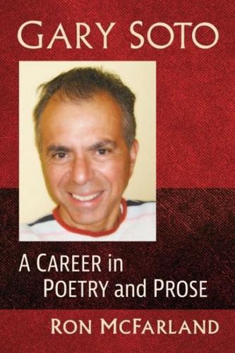 Gary Soto: A Career in Poetry and Prose