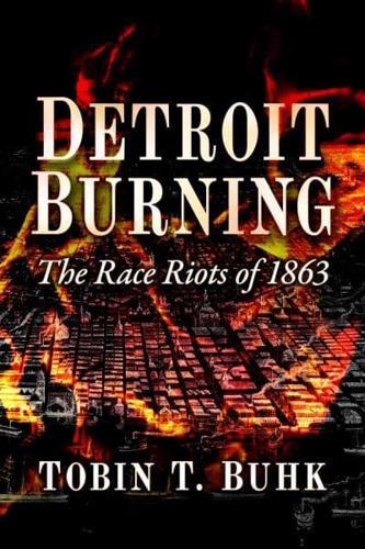 Detroit Burning