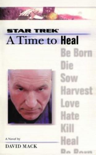 A Star Trek: The Next Generation: Time #8: A Time to Heal