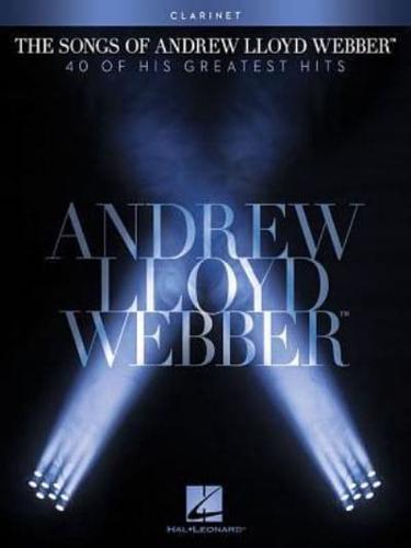 LLOYD WEBBER THE SONGS OF ANDREW LLOYD WEBBER CLARINET SOLO BOOK