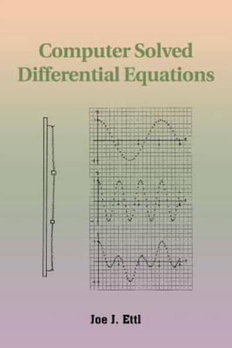 Computer Solved Differential Equations