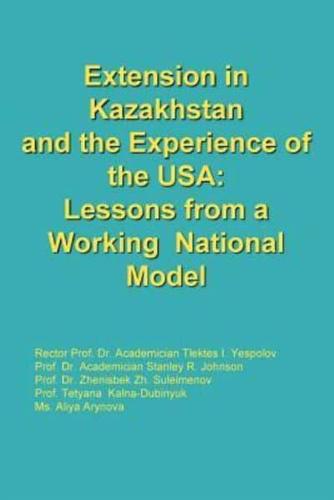 Extension in Kazakhstan and the Experience of the USA: Lessons from a Working National Model