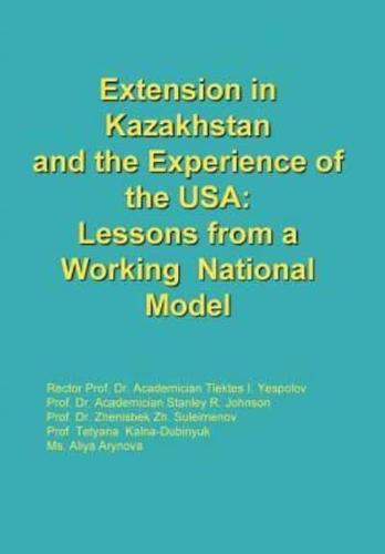 Extension in Kazakhstan and the Experience of the USA: Lessons from a Working National Model