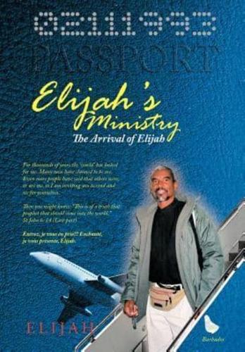 Elijah's Ministry: The Arrival of Elijah