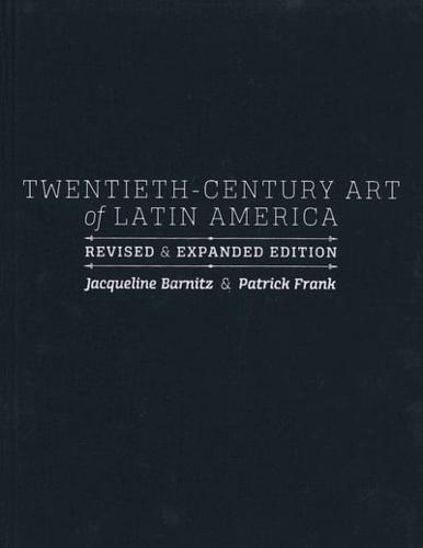 Twentieth-Century Art of Latin America