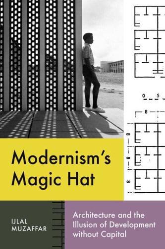 Modernism's Magic Hat