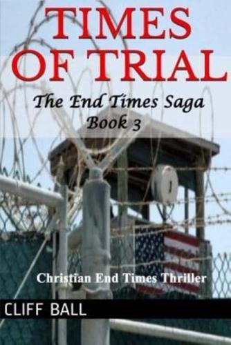 Times of Trial
