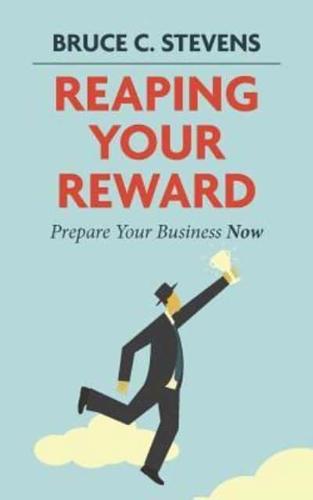 Reaping Your Reward