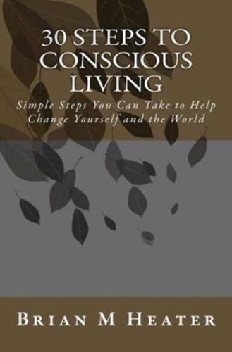 30 Steps to Conscious Living