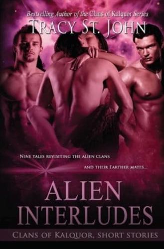 Alien Interludes:  Clans of Kalquor Short Stories