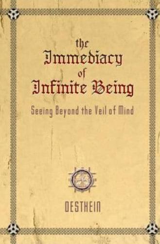 The Immediacy of Infinite Being