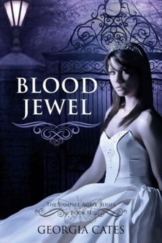 Blood Jewel (The Vampire Agape Series #2)