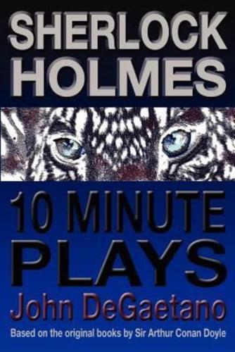 Sherlock Holmes 10 Minute Plays