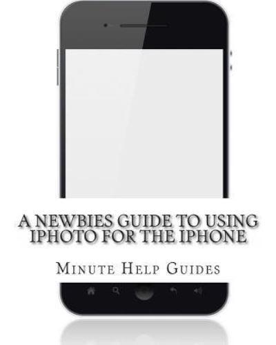 A Newbies Guide to Using iPhoto for the iPhone