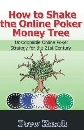 How to Shake the Online Poker Money Tree