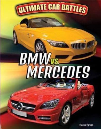 BMW Vs. Mercedes