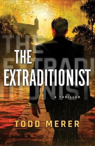 The Extraditionist