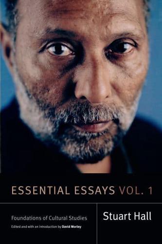 Essential Essays. Volume 1 Foundations of Cultural Studies