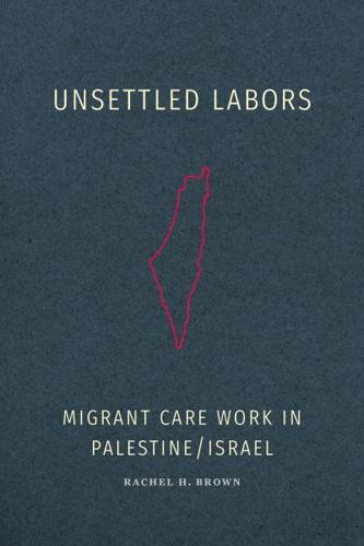 Unsettled Labors