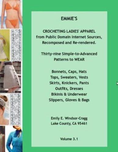 EMMIE'S CROCHETING LADIES' APPAREL from Public Domain Internet Sources, Recomposed and Re-Rendered