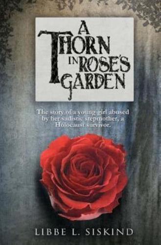 A Thorn in Rose's Garden