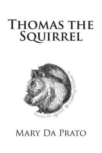 Thomas the Squirrel