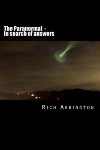 The Paranormal - In Search of Answers