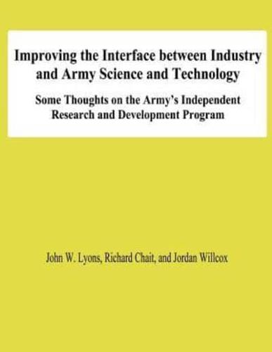 Improving the Interface Between Industry and Army Science and Technology