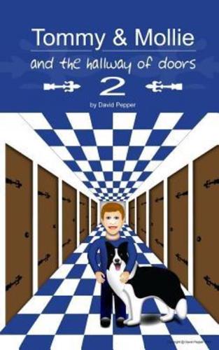 Tommy & Mollie and the Hallway of Doors 2