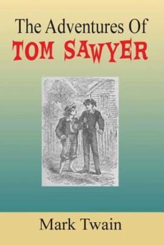 The Adventures Of Tom Sawyer