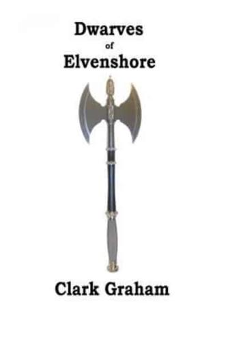 The Dwarves of Elvenshore
