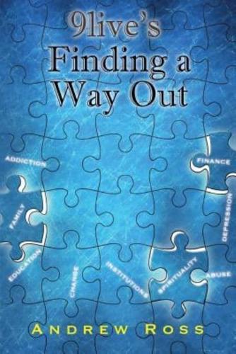 9Live's "Finding a Way Out"