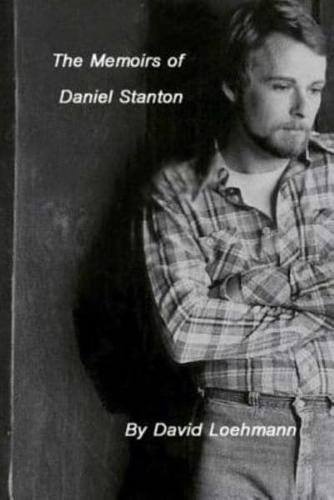 The Memoirs of Daniel Stanton